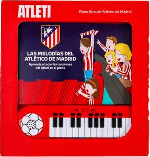 LAS MELODÍAS DEL ATLÉTICO DE MADRID
