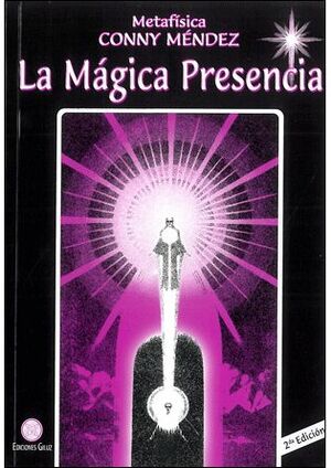 LA MAGICA PRESENCIA