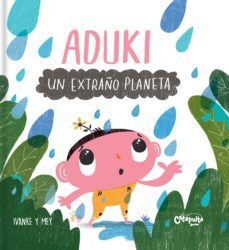 ADUKI: UN EXTRAÑO PLANETA