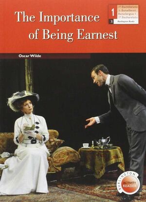 IMPORTANCE OF BEING EARNEST, THE 1ºBACHILLERATO
