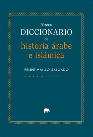 NUEVO DICCIONARIO DE HISTORIA ÁRABE E ISLÁMICA