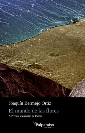 EL MUNDO DE LAS FLORES