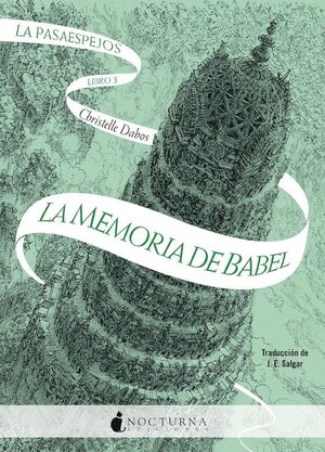 LA PASAESPEJOS. Nº3: LA MEMORIA DE BABEL