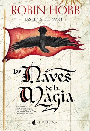 LAS NAVES DE LA MAGIA (LAS LEYES DEL MAR 1)