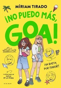 ME LLAMO GOA. Nº11: NO PUEDO MÁS, GOA