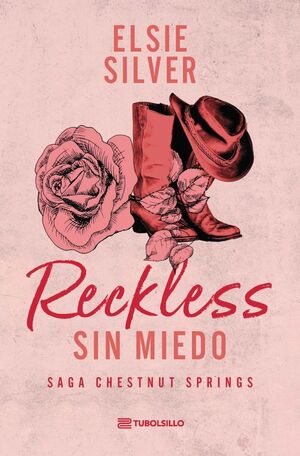RECKLESS: SIN MIEDO (SAGA CHESTNUT SPRINGS: LIBRO 4)