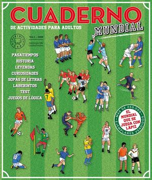 CUADERNO DE ACTIVIDADES PARA ADULTOS. MUNDIAL DE FÚTBOL