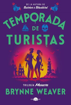 TEMPORADA DE TURISTAS (TRILOGÍA MASACRE 1)