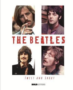 THE BEATLES. TWIST AND SHOUT