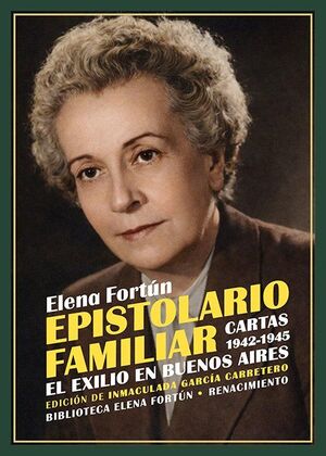 EPISTOLARIO FAMILIAR. CARTAS 1942-1945. EL EXILIO EN BUENOS AIRES. TOMO III