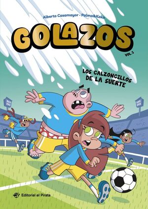 GOLAZOS. Nº3: LOS CALZONCILLOS DE LA SUERTE