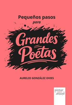 PEQUEÑOS PASOS PARA GRANDES POETAS