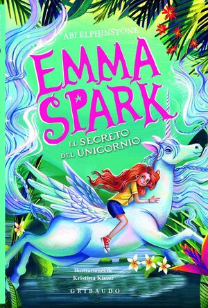 EMMA SPARK. Nº3: EL SECRETO DEL UNICORNIO