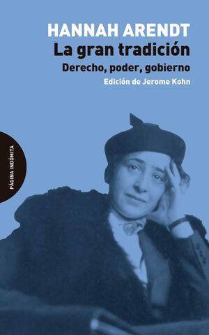 LA GRAN TRADICIÓN. DERECHO, PODER, GOBIERNO