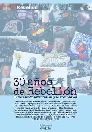 30 AÑOS DE REBELION